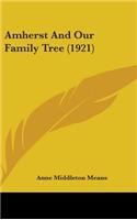 Amherst And Our Family Tree (1921)