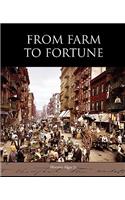 From Farm to Fortune