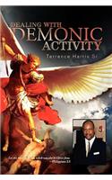Dealing with Demonic Activity