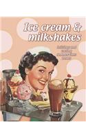Ice Cream and Milkshakes