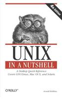 Unix in a Nutshell: A Desktop Quick Reference - Covers Gnu/Linux, Mac OS X, and Solaris(In a Nutshell (O'Reilly))
