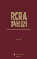 RCRA Regulations & Keyword Index: 2017 Edition