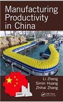 Manufacturing Productivity in China