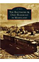 Baltimore & Ohio Railroad in Maryland
