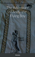 Adventure of Andy, the Flying Boy