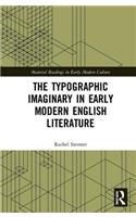 Typographic Imaginary in Early Modern English Literature