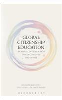 Global Citizenship Education: A Critical Introduction to Key Concepts and Debates