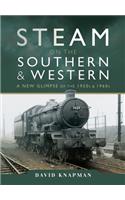 Steam on the Southern and Western