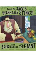 Trust Me, Jack's Beanstalk Stinks!