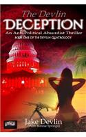 The Devlin Deception: Formerly titled "The Donne Deal: How One Man Bought and Fixed the USA"(English)