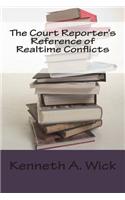 The Court Reporter's Reference of Realtime Conflicts