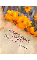 Fashionable Fusion