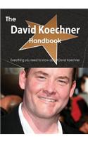 The David Koechner Handbook - Everything You Need to Know about David Koechner