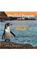 The Rarest Penguin and The Enchanted Galapagos Islands: (Exploring Wild Places)