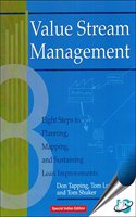 Value Stream Management : Eight Steps to Planning, Mapping, and Sustaining Lean Improvements, (With CD-ROM)
