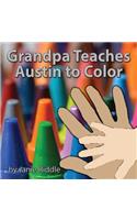 Grandpa Teaches Austin to Color