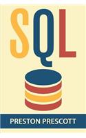 SQL for Beginners: Learn the Structured Query Language for the Most Popular Databases including Microsoft SQL Server, MySQL, MariaDB, PostgreSQL, and Oracle(English)