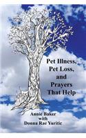 Pet Illness, Pet Loss, and Prayers That Help