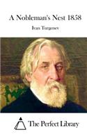 A Nobleman's Nest 1858: (English)