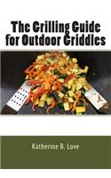 Grilling Guide to Outdoor Griddles