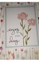 Enjoy Your Day