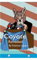 Coyote Remasked