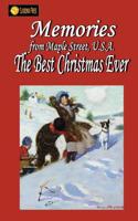 Memories from Maple Street U.S.a: The Best Christmas Ever