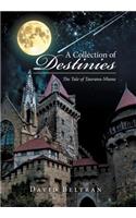 A Collection of Destinies