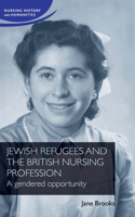 Jewish Refugees and the British Nursing Profession