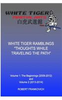 White Tiger Ramblings