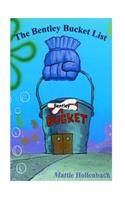 Bentley Bucket List: The Buckets of Bentley(English)