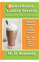 Powerhouse Cancer Secrets