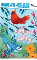 Bird Singing, Bird Winging