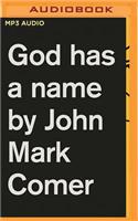 God Has a Name