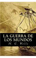 La Guerra de Los Mundos: (Spanish)