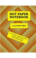 Dot Paper Notebook: 1/4 inch grid (0.25"), 120 pages