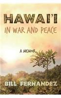 Hawai'i in War and Peace