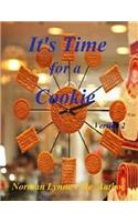 It's Time for a Cookie