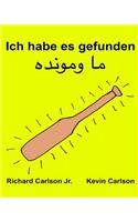 Ich habe es gefunden: Ein Bilderbuch für Kinder Deutsch-Paschtunisch/Paschto (Zweisprachige Ausgabe) (www.rich.center)(German)