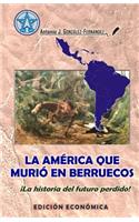 América que murió en Berruecos