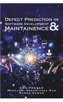 Defect Prediction in Software Development & Maintainence