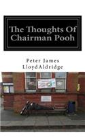 Thoughts Of Chairman Pooh