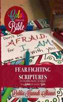 Fear Fighting Scriptures: 31 Coloring Pages + 31 Verses To Meditate On As You Color(Color Through the Bible)