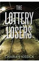 The Lottery Losers