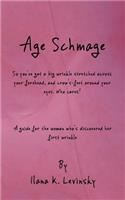 Age Schmage
