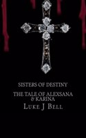 Sisters Of Destiny