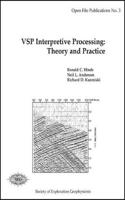 VSP Interpretive Processing: Theory and Practice(Open File Publications,)