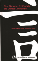 Civic Discourse, Civil Society, and Chinese Communities