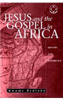 Jesus and the Gospel in Africa