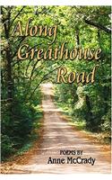 Along Greathouse Road